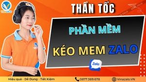 Phần mềm kéo mem Zalo
