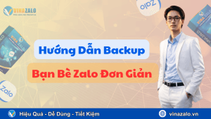 Hướng dẫn backup bạn bè Zalo đơn giản