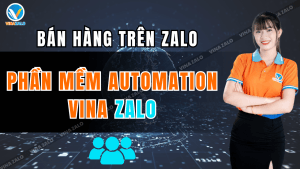 Bán hàng trên Zalo với phần mềm Automation