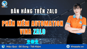 Bán hàng trên Zalo với phần mềm Automation