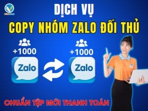 Dịch vụ coppy nhóm Zalo đối thủ
