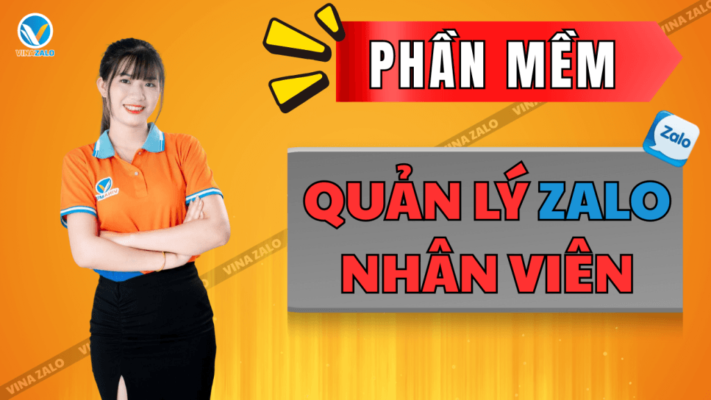 Phần mềm quản lý Zalo nhân viên