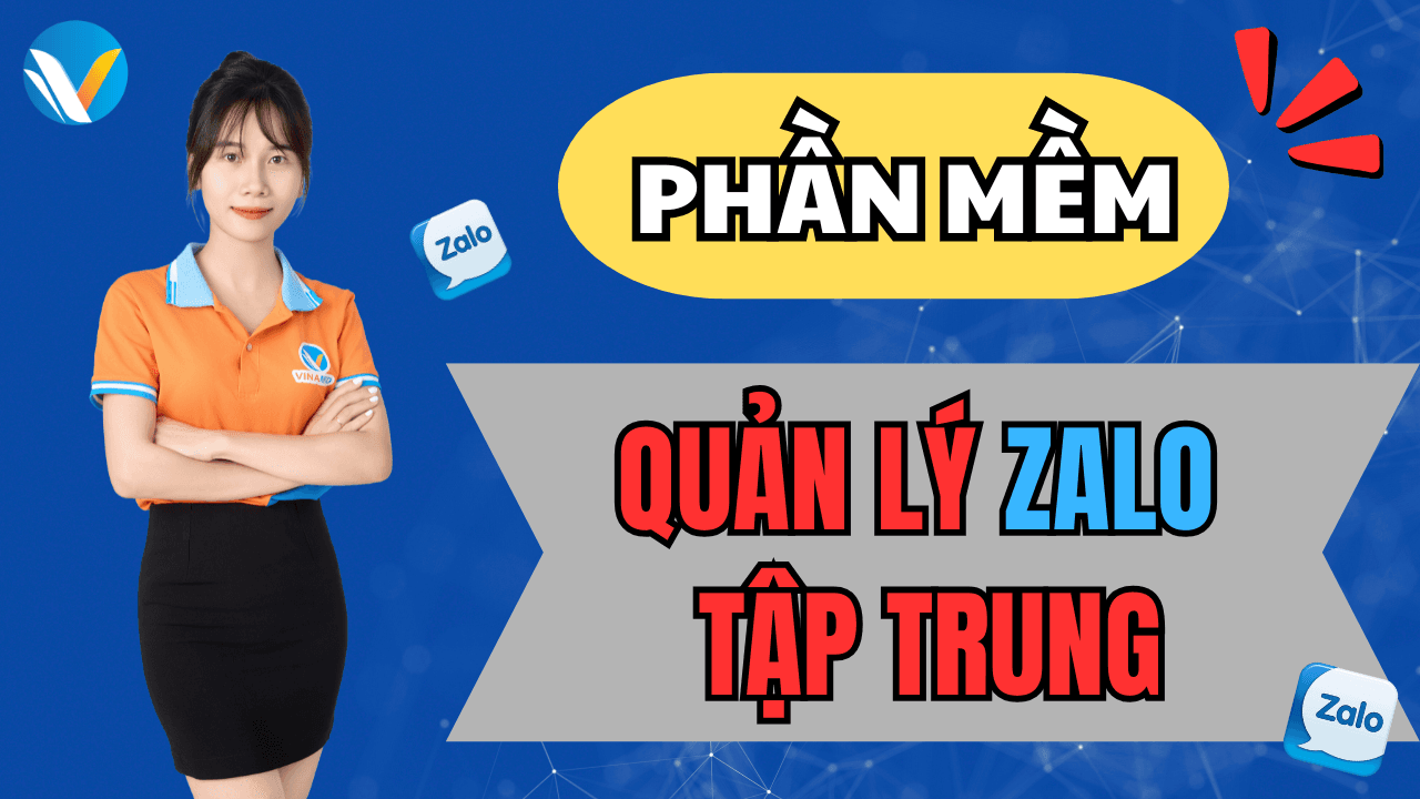 Phần mềm quản lý Zalo tập trung