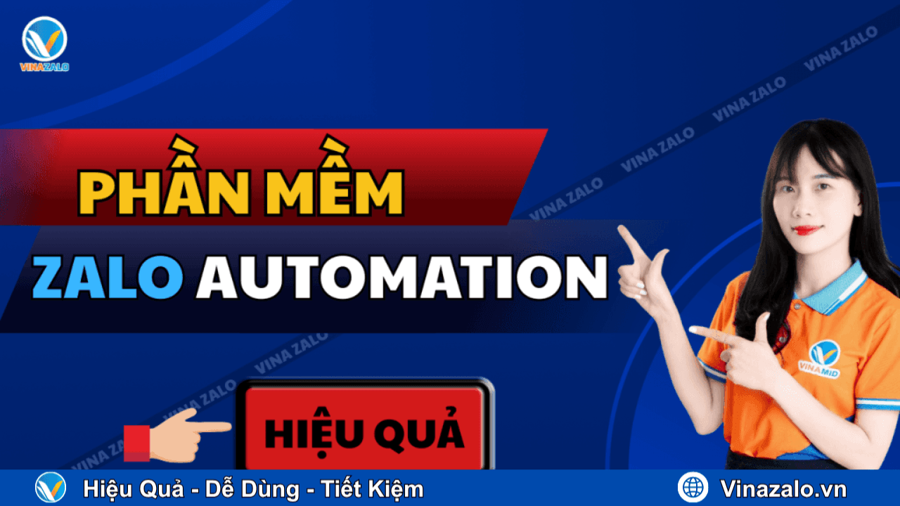 Phần mềm Zalo Automation Phần mềm Zalo Automation