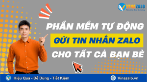 Tự Động Gửi Tin Nhắn Zalo Cho Tất Cả Bạn Bè