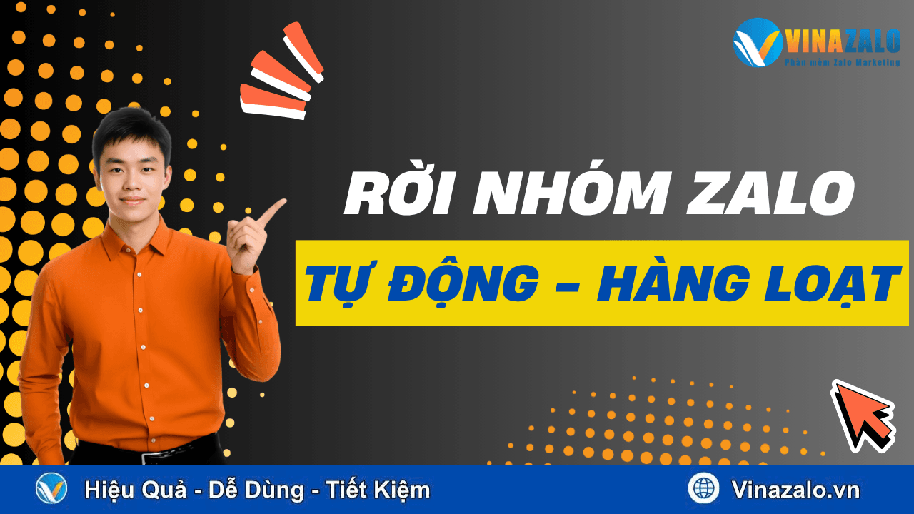 Rời Nhóm Zalo Tự Động  - Hàng Loạt