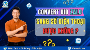 Có Thể Convert UID Zalo Sang Số Điện Thoại Được Không?