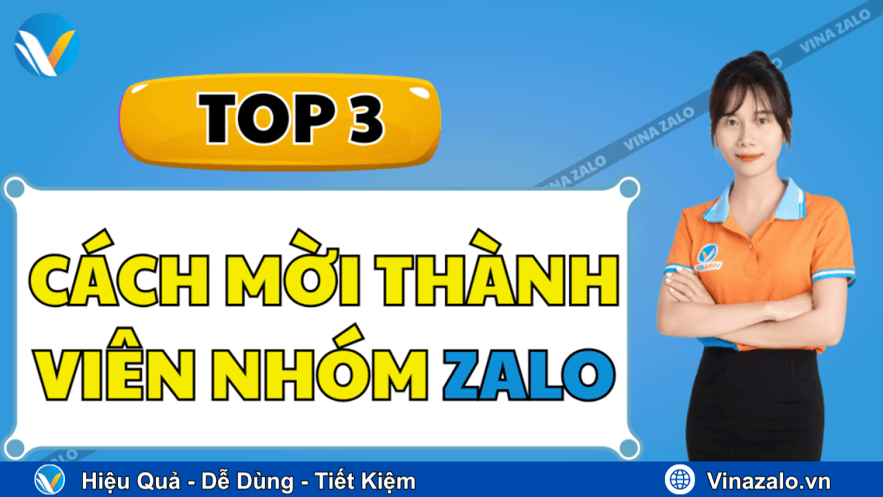 Top 3 Cách Mời Thành Viên Nhóm Zalo Top 3 Cách Mời Thành Viên Nhóm Zalo