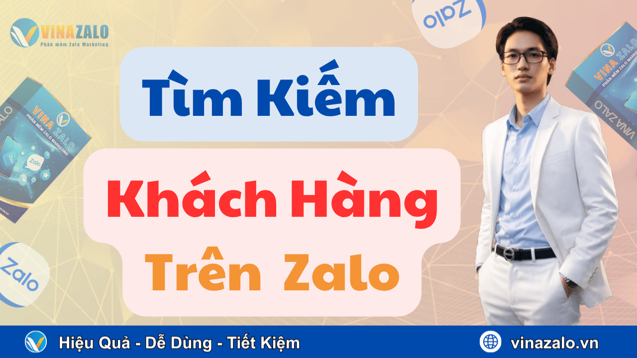 Tìm kiếm khách hàng trên Zalo