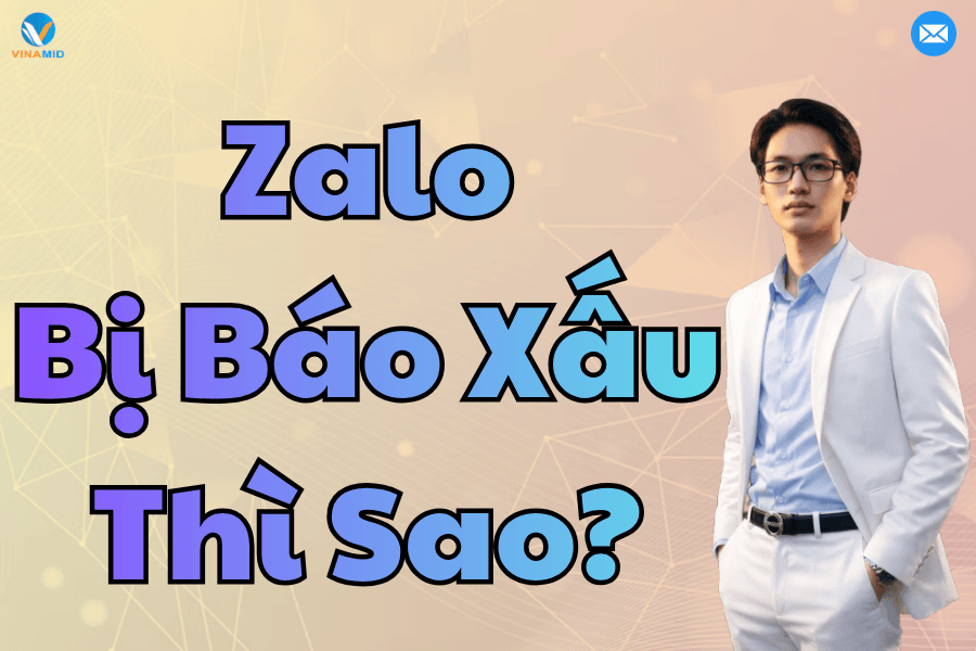 Zalo bị báo xấu thì sao?