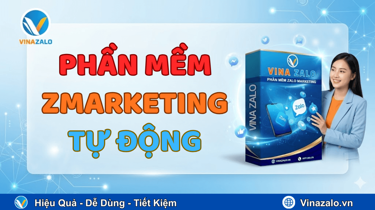Phần mềm Zmarketing tự động
