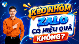 Kéo Nhóm Zalo Có Hiệu Quả Không? Phân Tích Ưu Nhược Điểm Và Cách Làm